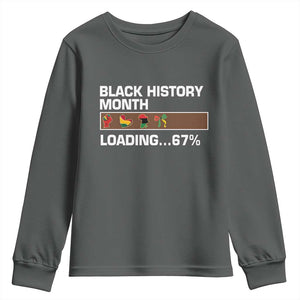 Funny Black History Month Loading Youth Sweatshirt Six Seven Meme TS12 Dark Heather Print Your Wear