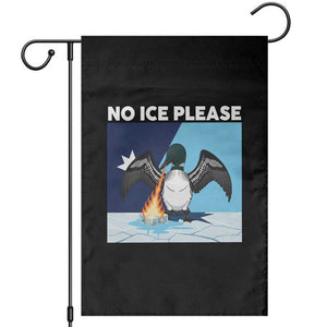 Funny Fire Breathing Loon Garden Flag No Ice Please TS12 Black Print Your Wear