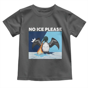 Funny Fire Breathing Loon Toddler T Shirt No Ice Please TS12 Dark Heather Print Your Wear