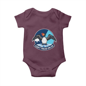 Can Not Tread On Us Baby Onesie Common Loon No Ice Please TS12 Maroon Print Your Wear