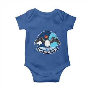 Can Not Tread On Us Baby Onesie Common Loon No Ice Please TS12 Royal Blue Print Your Wear
