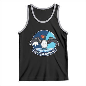 Can Not Tread On Us Tank Top Common Loon No Ice Please TS12 Black Athletic Heather Print Your Wear