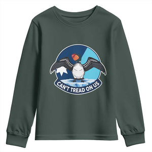 Can Not Tread On Us Youth Sweatshirt Common Loon No Ice Please TS12 Dark Forest Green Print Your Wear
