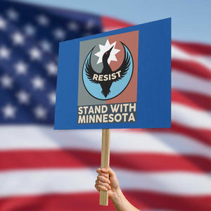 Stand With Minnesota Protest Sign Common Loon Pride Support TS12 Horizontal 18" × 24" Blue Print Your Wear