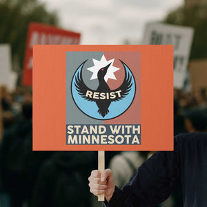Stand With Minnesota Protest Sign Common Loon Pride Support TS12 Horizontal 18" × 24" Orange Print Your Wear