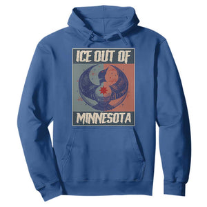 Ice Out Of Minnesota Hoodie Social Justice Solidarity TS12 Royal Blue Print Your Wear