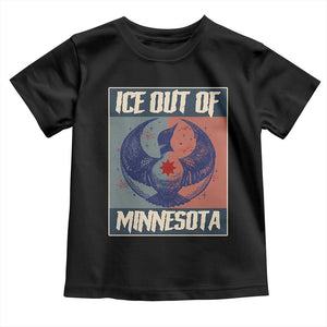 Ice Out Of Minnesota Toddler T Shirt Social Justice Solidarity TS12 Black Print Your Wear