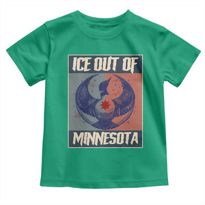 Ice Out Of Minnesota Toddler T Shirt Social Justice Solidarity TS12 Irish Green Print Your Wear