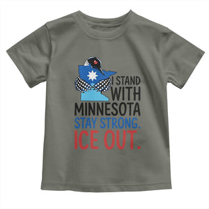 Minnesota Pride Common Loon Toddler T Shirt Stand With Minnesota Ice Out TS12 Military Green Print Your Wear