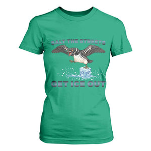 Minnesota Loon Salt The Streets Get Ice Out T Shirt For Women TS12 Irish Green Print Your Wear