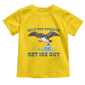Minnesota Loon Salt The Streets Get Ice Out Toddler T Shirt TS12 Daisy Print Your Wear