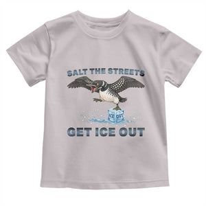 Minnesota Loon Salt The Streets Get Ice Out Toddler T Shirt TS12 Ice Gray Print Your Wear