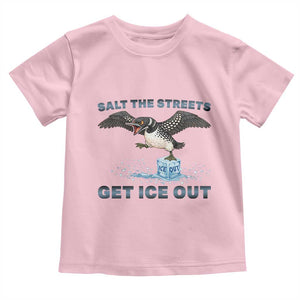 Minnesota Loon Salt The Streets Get Ice Out Toddler T Shirt TS12 Light Pink Print Your Wear