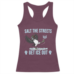 Salt The Streets Get Ice Out Racerback Tank Top Resist Minneapolis Political TS12 Maroon Print Your Wear