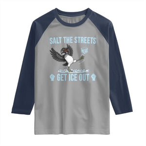 Salt The Streets Get Ice Out Raglan Shirt Resist Minneapolis Political TS12 Sport Gray Navy Print Your Wear