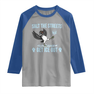 Salt The Streets Get Ice Out Raglan Shirt Resist Minneapolis Political TS12 Sport Gray Royal Print Your Wear