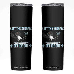 Salt The Streets Get Ice Out Skinny Tumbler Resist Minneapolis Political TS12 Black Print Your Wear