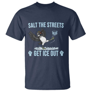 Salt The Streets Get Ice Out T Shirt Resist Minneapolis Political TS12 Navy Print Your Wear