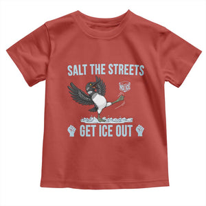Salt The Streets Get Ice Out Toddler T Shirt Resist Minneapolis Political TS12 Red Print Your Wear
