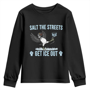 Salt The Streets Get Ice Out Youth Sweatshirt Resist Minneapolis Political TS12 Black Print Your Wear