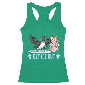 Get Ice Out Racerback Tank Top Funny Minnesota Loon Chasing Trump Pig TS12 Irish Green Print Your Wear