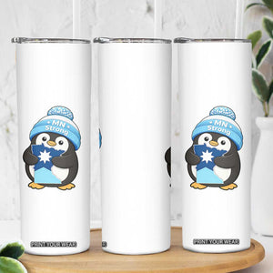 MN Strong Cute Penguin Skinny Tumbler Minnesota State Pride Gift TS12 Print Your Wear