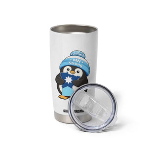 MN Strong Cute Penguin Tumbler Cup Minnesota State Pride Gift TS12 Print Your Wear