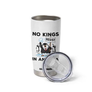 Funny Penguin Protest Tumbler Cup No Kings In America TS12 Print Your Wear