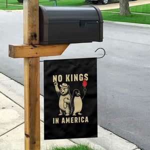Funny Bear And Penguin Protest Garden Flag No Kings In America TS12 Print Your Wear