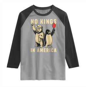Funny Bear And Penguin Protest Raglan Shirt No Kings In America TS12 Sport Gray Black Print Your Wear