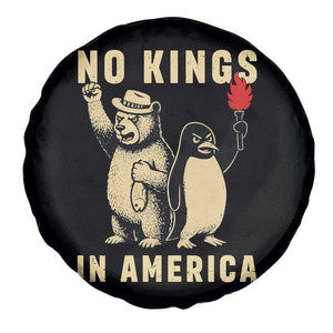 Funny Bear And Penguin Protest Spare Tire Cover No Kings In America TS12 Print Your Wear