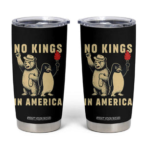 Funny Bear And Penguin Protest Tumbler Cup No Kings In America TS12 Black Print Your Wear