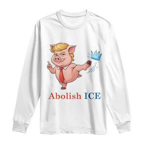 Protest Pig Kicking Icy Crown Long Sleeve Shirt Political Humor Gift TS12 White Print Your Wear