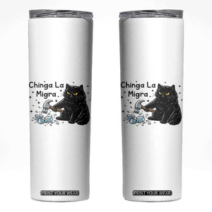 Chinga La Migra Skinny Tumbler Funny Cat Immigration Support TS12 White Print Your Wear
