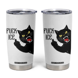 Funny Fck Ice Black Cat Tumbler Cup Resist Minneapolis Political TS12 White Print Your Wear