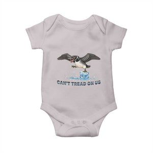 Can Not Tread On Us Minnesota Loon Baby Onesie Anti ICE MN Protest TS12 Ice Gray Print Your Wear
