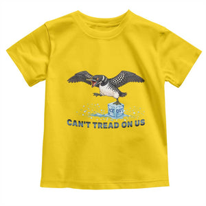 Can Not Tread On Us Minnesota Loon Toddler T Shirt Anti ICE MN Protest TS12 Daisy Print Your Wear