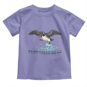 Can Not Tread On Us Minnesota Loon Toddler T Shirt Anti ICE MN Protest TS12 Violet Print Your Wear