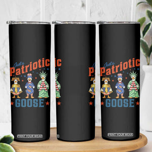 Just A Patriotic Goose Skinny Tumbler Funny Freedom Goose Patriotic TS12 Print Your Wear