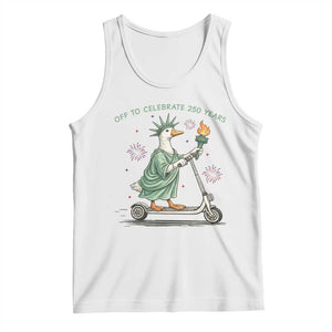 Funny Goose Statue Of Liberty Tank Top Off To Celebrate 250 Year TS12 White Print Your Wear