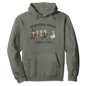 Rejecting Kings Since 1776 Hoodie Funny Founding Fathers Chasing Royal Goose TS12 Military Green Print Your Wear