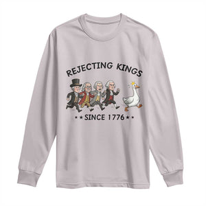 Rejecting Kings Since 1776 Long Sleeve Shirt Funny Founding Fathers Chasing Royal Goose TS12 Ice Gray Print Your Wear