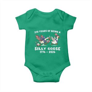 Funny Patriotic Goose Baby Onesie 250 Years Of Being A Silly Goose TS12 Irish Green Print Your Wear