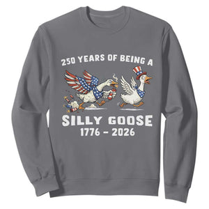 Funny Patriotic Goose Sweatshirt 250 Years Of Being A Silly Goose TS12 Charcoal Print Your Wear
