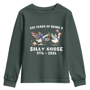 Funny Patriotic Goose Youth Sweatshirt 250 Years Of Being A Silly Goose TS12 Dark Forest Green Print Your Wear