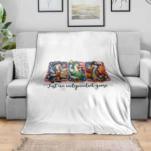 Just An Independent Goose Throw Blanket Funny Patriotic Goose TS12 Print Your Wear
