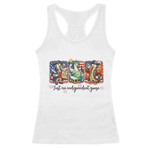Just An Independent Goose Racerback Tank Top Funny Patriotic Goose TS12 White Print Your Wear