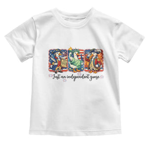 Just An Independent Goose Toddler T Shirt Funny Patriotic Goose TS12 White Print Your Wear