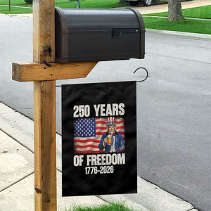250 Years Of Freedom Garden Flag Patriotic Uncle Sam TS12 Print Your Wear
