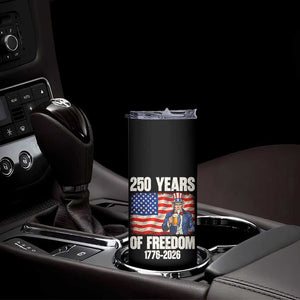 250 Years Of Freedom Skinny Tumbler Patriotic Uncle Sam TS12 Print Your Wear